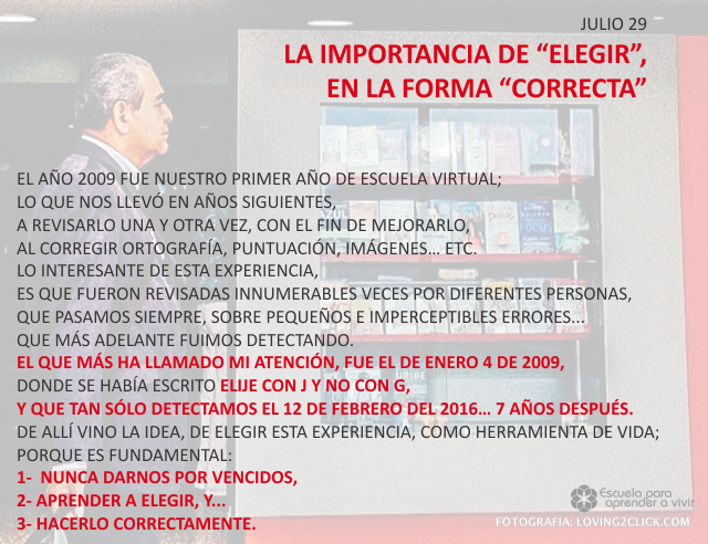 La importancia de elegir, en la forma correcta
